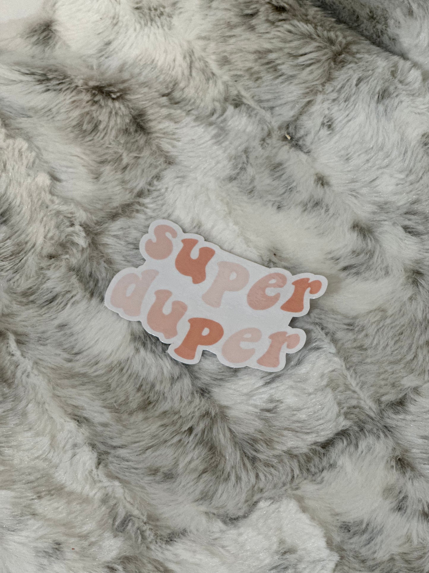 Super Duper Sticker