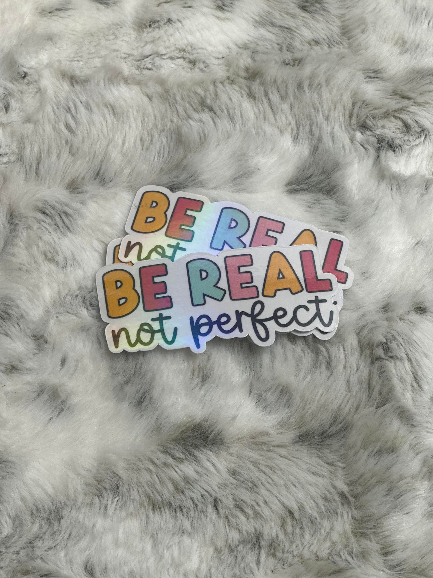 Be Real Sticker