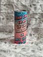 NEW - Sublimated Stainless Steel Tumbler 20oz