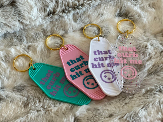 That Curb Hit Me - Motel Style Keychain
