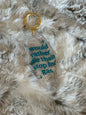 Quote Style - Motel Style Keychain