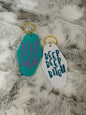 Quote Style - Motel Style Keychain